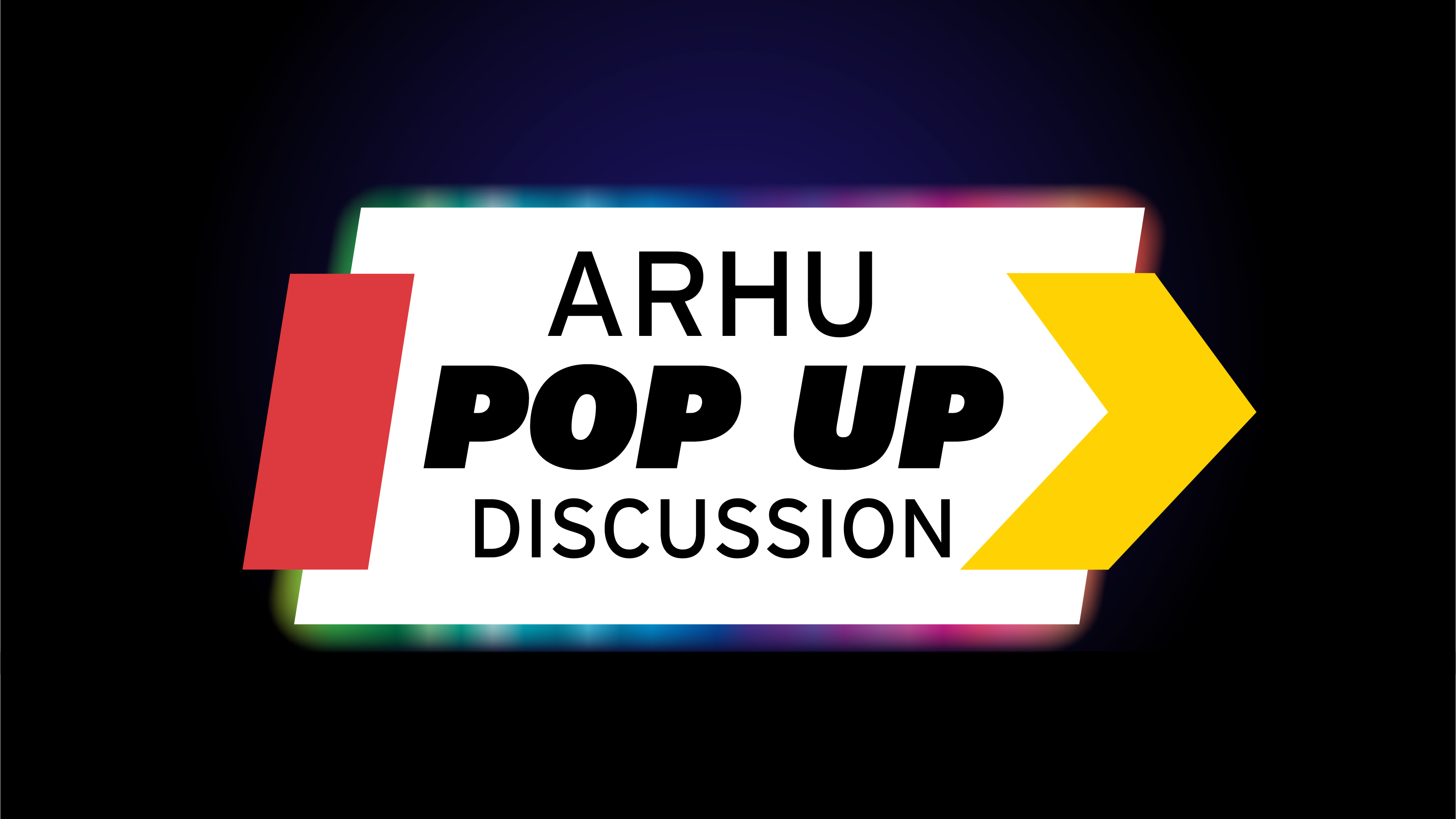 ARHU Pop Up Discussion 